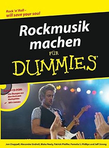 Rockmusik machen für Dummies von Wiley-VCH Verlag GmbH & Co. KGaA
